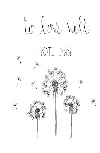 to love well