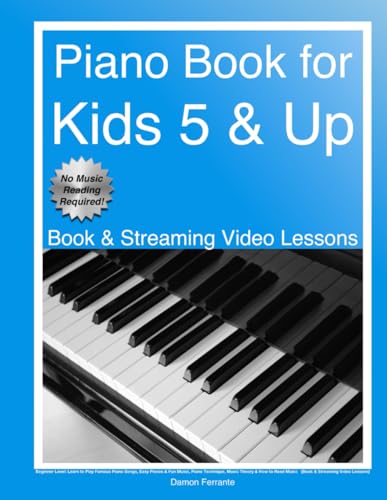 Piano Book for Kids 5 & Up - Beginner Level