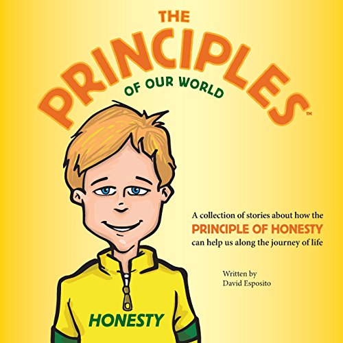 The Principles of Our World - Honesty