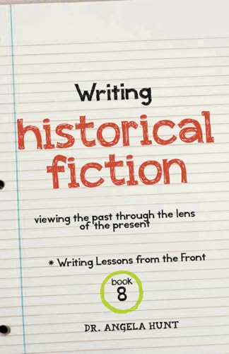 Writing Historical Fiction