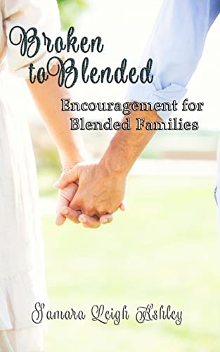 Broken To Blended