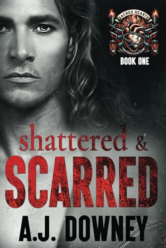 Shattered & Scarred