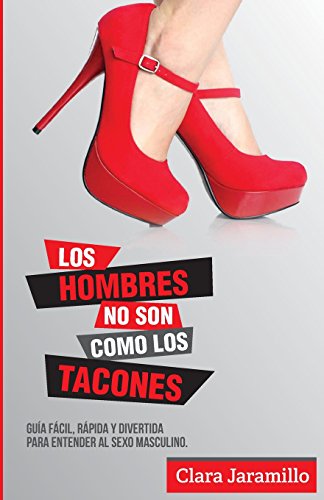 Los Hombres no son como los tacones