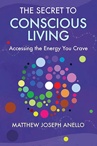 The Secret to Conscious Living