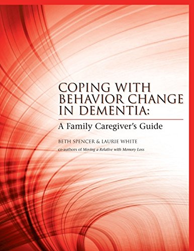 Coping with Behavior Change in Dementia