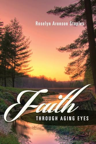 Faith Through Aging Eyes