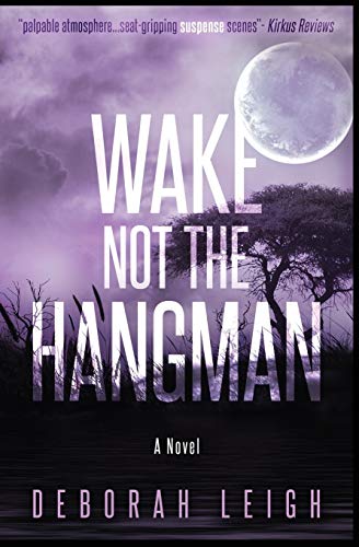 Wake Not the Hangman