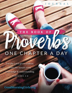 The Book of Proverbs Journal: One Chapter a Day 