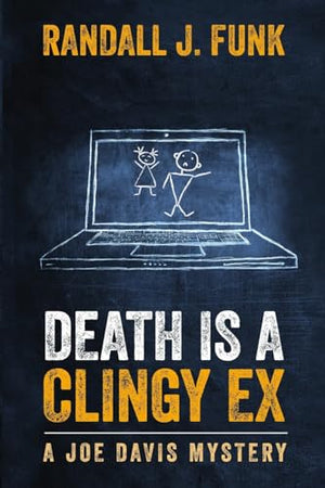 Death is a Clingy Ex