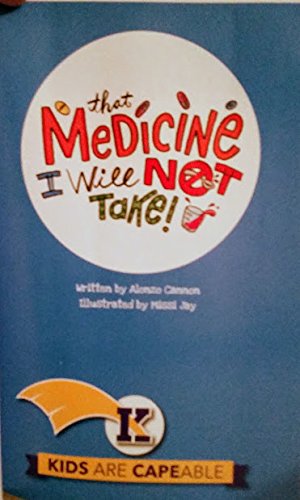 That Medicine I Will Not Take!