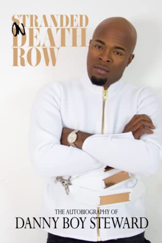 Stranded on Death Row: The Autobiography of Danny Boy Steward