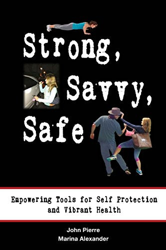 Strong, Savvy, Safe