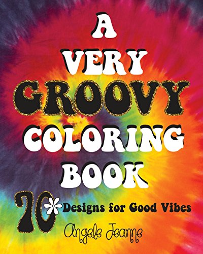 A Very Groovy Coloring Book