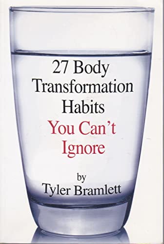 27 Body Transformation Habits