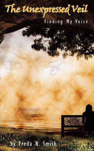 The Unexpressed Veil: Finding My Voice