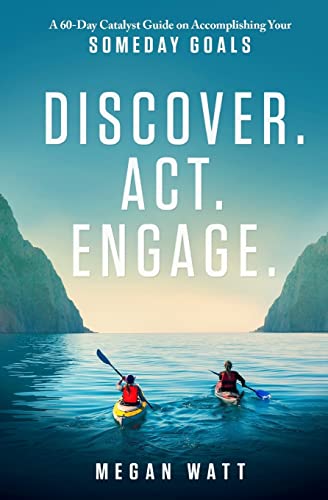 Discover. Act. Engage.