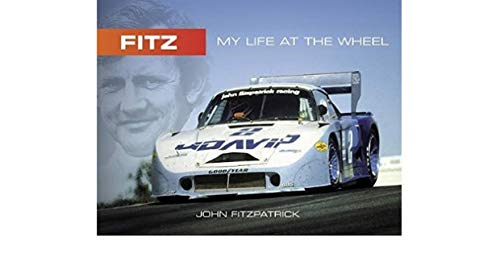 FITZ : My Life At The Wheel, John Fitzpatrick.