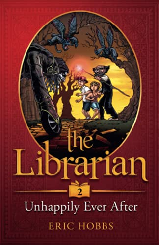 The Librarian (Book Two: Unhappily Ever After)