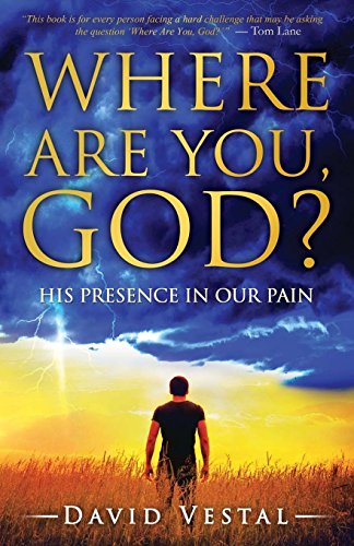 Where Are You, God?