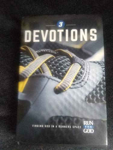 Run For God- Devotions- Volume 3