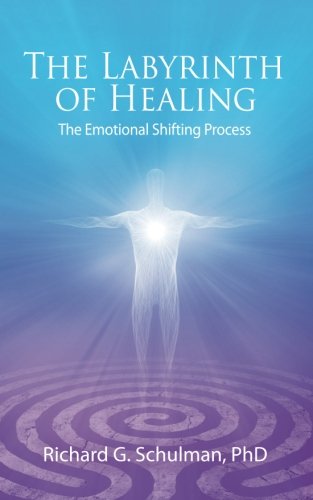 The Labyrinth of Healing: The Emotional Shifting Process