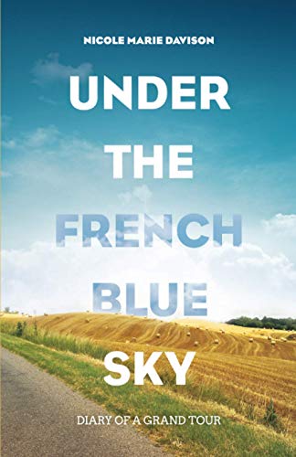 Under the French Blue Sky