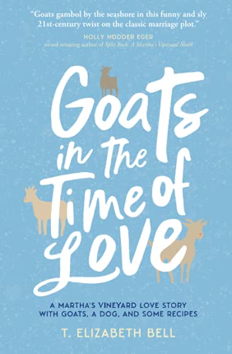 Goats in the Time of Love