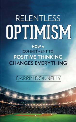 Relentless Optimism