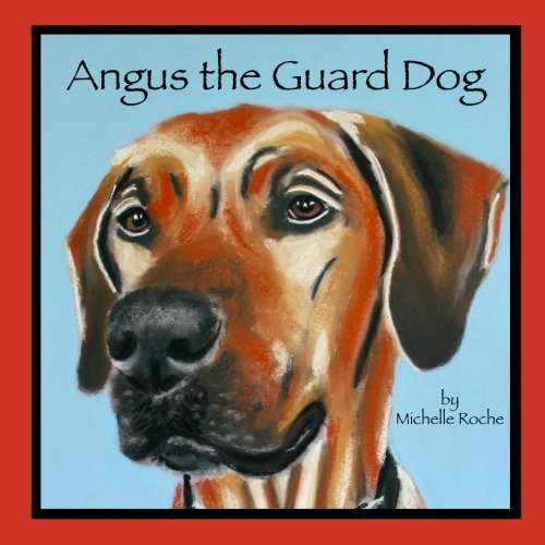 Angus the Guard Dog