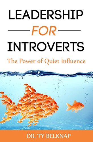 Leadership for Introverts: The Power of Quiet Influence
