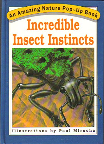 Incredible Insect Instincts