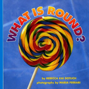 What is round?