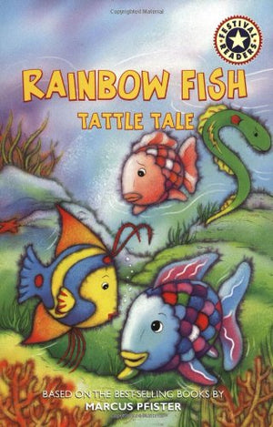 Rainbow Fish Tattle Tale