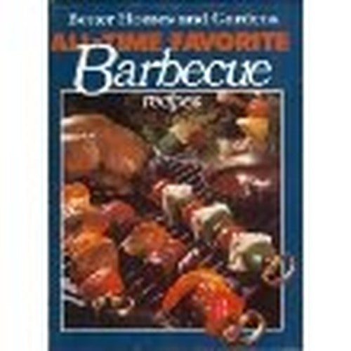 All Time Favourite Barbecue Recipes