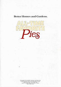 Better Homes and Gardens All-Time Favorite Pies 