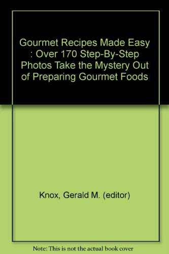 Gourmet Recipes Made Easy