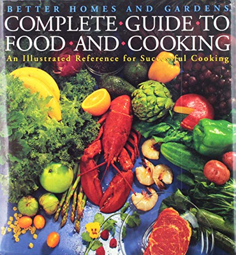 Complete Guide to Food and Cooking