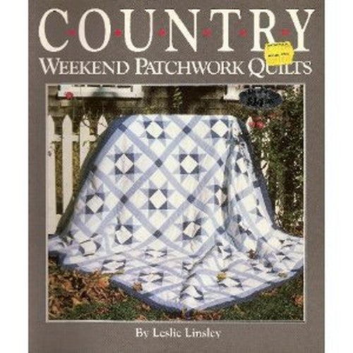 Country Weekend Patchwork Quilts