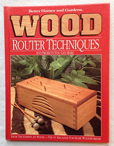 Router Techniques and Projects You Can Make