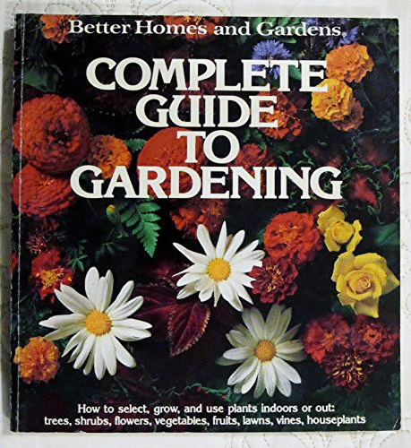 Complete Guide to Gardening