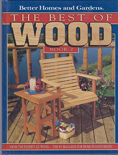 "Better Homes and Gardens" Best of Wood