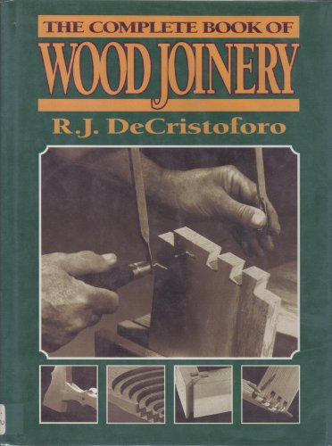Complete Book of Wood Joinery