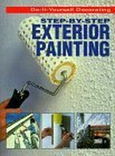 Step-By-Step Exterior Painting