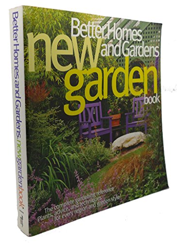 New Garden Book: 3rd Edition: Better Homes and Gardens