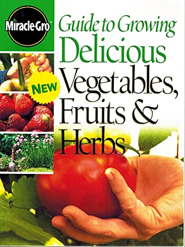 Guide to Growing Healthy Vegetables, Fruits and Herbs