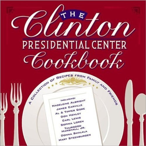The Clinton Presidential Center Cookbook