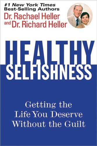 Healthy Selfishness