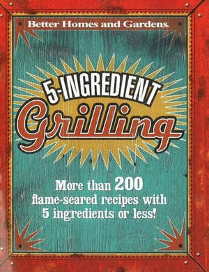 5-Ingredient Grilling
