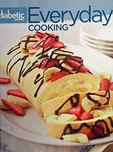 Diabetic Living Everyday Cooking Volume 6