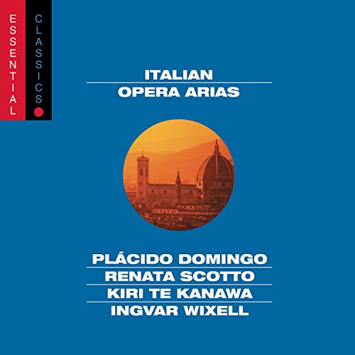 Italian Opera Arias: Essential Classics